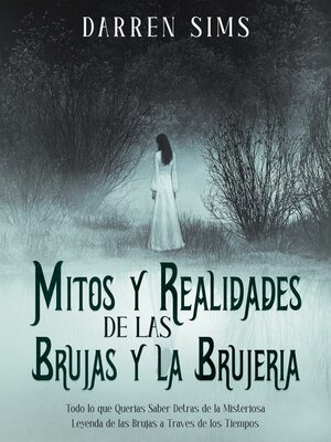 cover image of Mitos y Realidades de las Brujas y la Brujería
